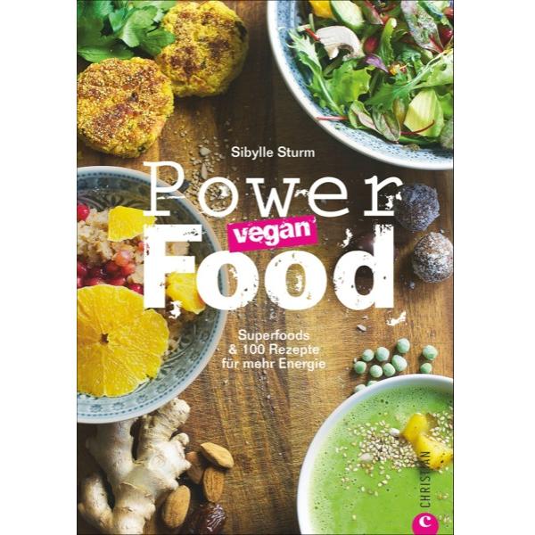 Powerfood – vegan, Sibylle Sturm