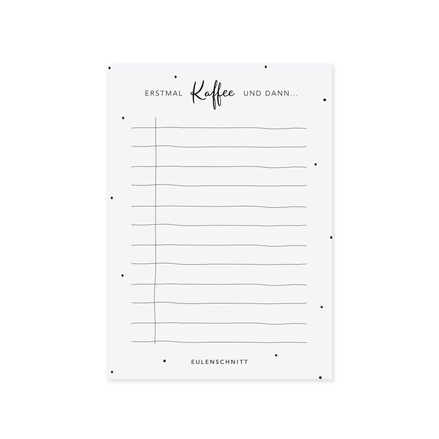Eulenschnitt Notizblock Erstmal Kaffee Eulenschnitt Notizblock Erstmal Kaffee