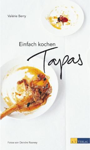 Einfach kochen Tapas - Valérie Berry