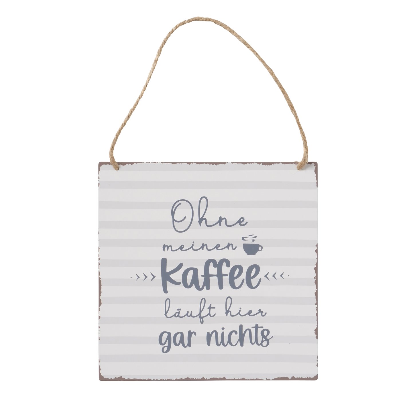 Metallschild "Ohne Kaffee läuft nichts" Metallschild "Ohne Kaffee läuft nichts"