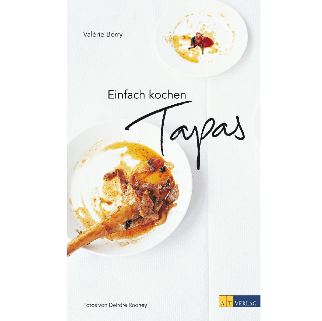 Einfach kochen Tapas - Valérie Berry